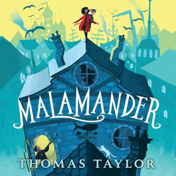 Get Best Audiobooks Kids Malamander: The Legends of Eerie-on-Sea by Thomas Taylor Free Audiobooks Mp3 Kids free audiobooks and podcast