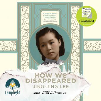 Listen Best Audiobooks Historical Fiction How we Disappeared by Jing-Jing Lee Free Audiobooks Download Historical Fiction free audiobooks and podcast