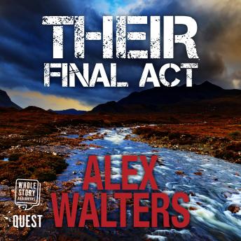 Their Final Act: a serial killer thriller: DI Alec McKay Book 3