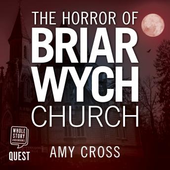 Horror of Briarwych Church: Briarwych Church Book 2 sample.