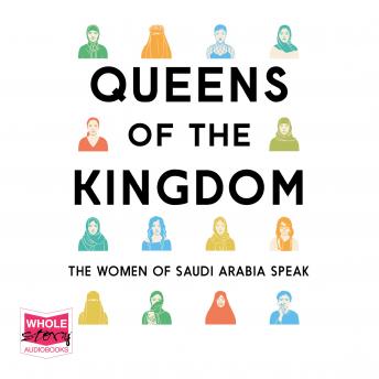 Download Queens of the Kingdom: The Women of Saudi Arabia Speak by Nicola Sutcliff