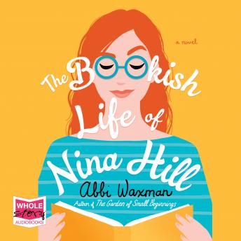 Bookish Life of Nina Hill, Audio book by Abbi Waxman
