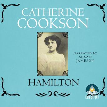 Hamilton, Catherine Cookson