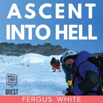 Ascent into Hell, Fergus White