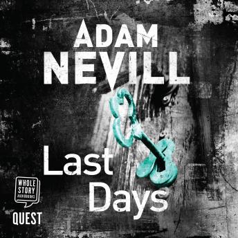 Last Days, Adam Nevill