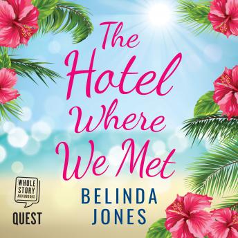 Hotel Where We Met, Belinda Jones