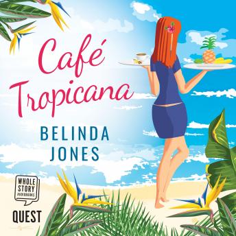 Cafe Tropicana, Belinda Jones