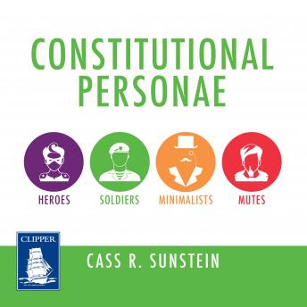 Constitutional Personae: Heroes, Soldiers, Minimalists, and Mutes (Inalienable Rights) sample.