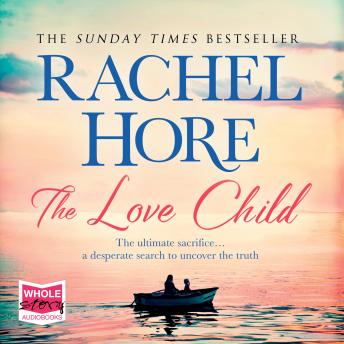 Love Child, Rachel Hore
