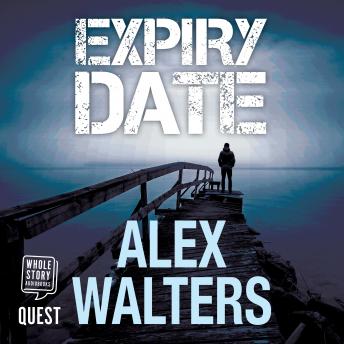 Expiry Date: a gripping crime thriller: DI Alec McKay Book 4