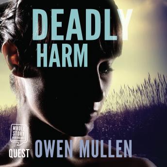 Deadly Harm: a gripping domestic noir thriller