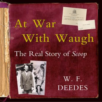 At War With Waugh: The Real Story of Scoop