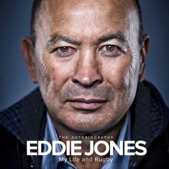 Download My Life and Rugby: The Autobiography by Eddie Jones
