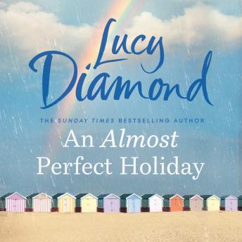Almost Perfect Holiday, Lucy Diamond