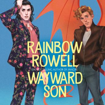Wayward Son, Audio book by Rainbow Rowell