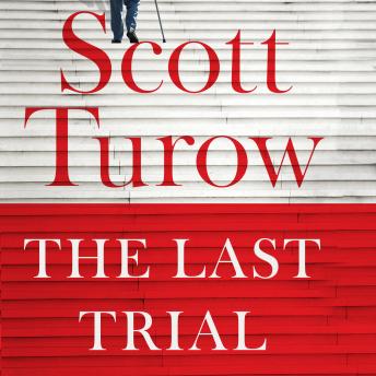 Last Trial, Audio book by Scott Turow