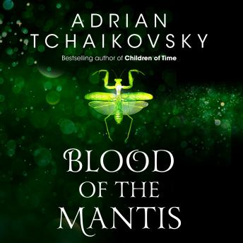 Blood of the Mantis