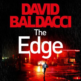 The Edge: The Blockbuster Follow Up to the Number One Bestseller The 6:20 Man by David Baldacci