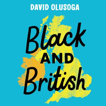 Black and British: A short, essential history: A short  essential history
