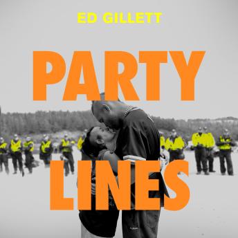 Party Lines: Dance Music and the Making of Modern Britain
