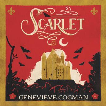 Scarlet: The Sunday Times bestselling historical romp and vampire-themed retelling of the Scarlet Pimpernel