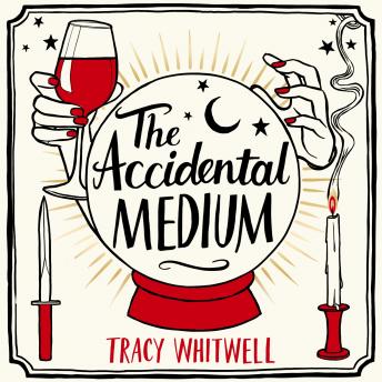 Download Accidental Medium by Tracy Whitwell