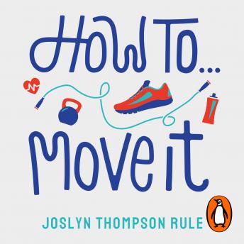 How To Move It: Reset Your Body