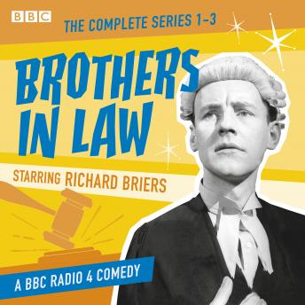 Brothers in Law: The Complete Series 1-3: A BBC Radio Comedy