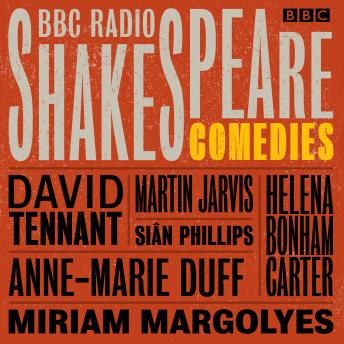 BBC Radio Shakespeare: A Collection of Eight Comedies, William Shakespeare