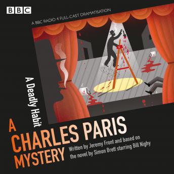 Charles Paris: A Deadly Habit: A BBC Radio 4 full-cast dramatisation