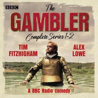 The Gambler: Complete Series 1-2: A BBC Comedy