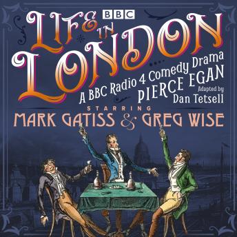 Life in London: A BBC Radio 4 Comedy drama