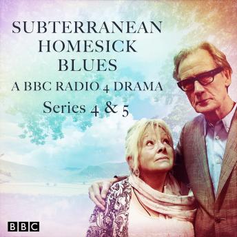Subterranean Homesick Blues: The Complete Series 4 and 5: A BBC Radio 4 drama