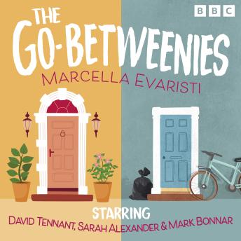 The Go-Betweenies: The Complete Series 1-3: A BBC Radio 4 comedy drama