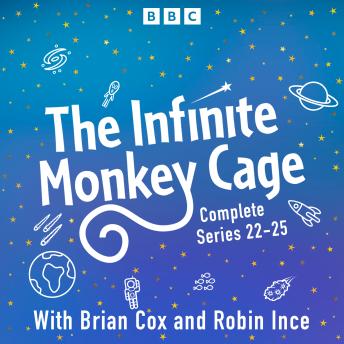The Infinite Monkey Cage: Series 22-25