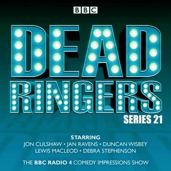Dead Ringers: Series 21: The BBC Radio 4 impressions show