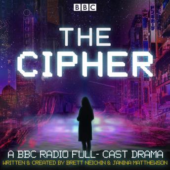 The Cipher: A BBC Radio 4 full-cast drama