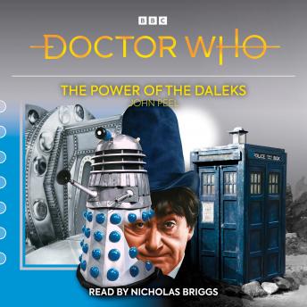 Doctor Who: The Power of the Daleks: 2nd Doctor Novelisation