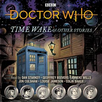 Doctor Who: Time Wake & Other Stories: Doctor Who Audio Annual, Audio book by BBC Audio