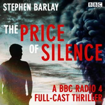 The Price of Silence: A BBC Radio 4 Cold War Sci-Fi Thriller