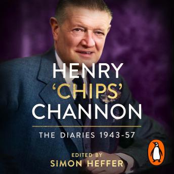 Henry ‘Chips’ Channon: The Diaries (Volume 3): 1943-57 sample.