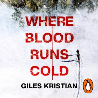 Where Blood Runs Cold: The heart-pounding Arctic thriller