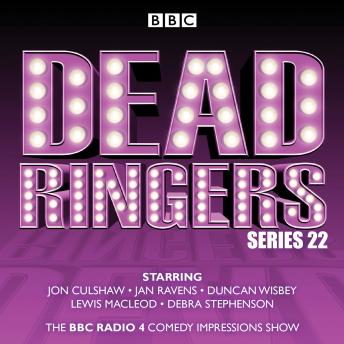 Dead Ringers: Series 22: The BBC Radio 4 impressions show