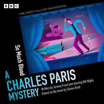Charles Paris: So Much Blood: A BBC Radio 4 full-cast dramatisation