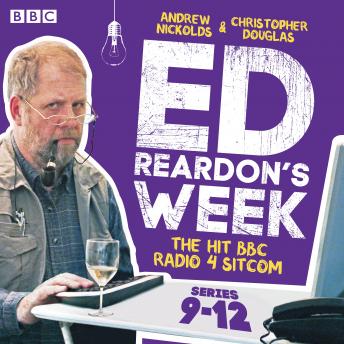 Ed Reardon's Week: Series 9-12: The hit BBC Radio 4 sitcom