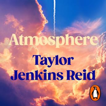 Atmosphere: A Love Story; The Number One Sunday Times Bestseller