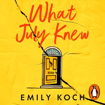 What July Knew: Will you discover the truth in this summer’s most heart-breaking mystery?