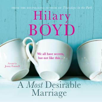 Most Desirable Marriage, Audio book by Hilary Boyd