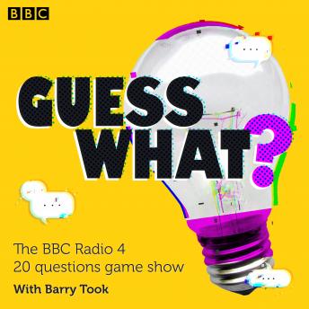 Guess What?: The BBC Radio 4 20 questions game show sample.