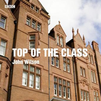 Top of the Class: The complete BBC Radio 4 series